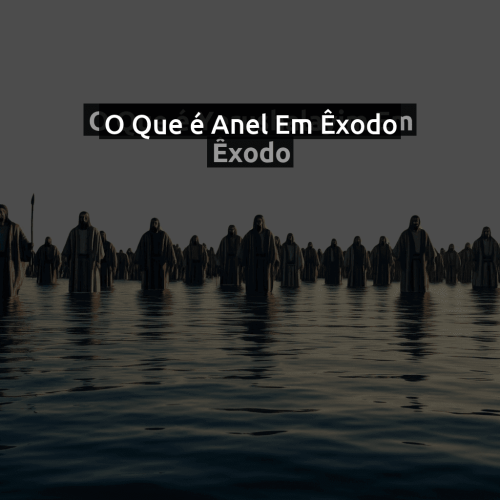 O que é Anel em Êxodo