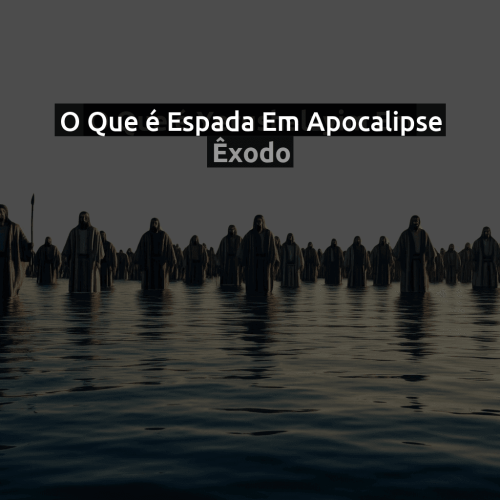 O que é Espada em Apocalipse